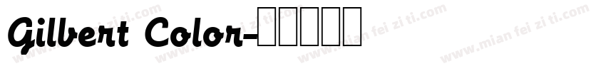 Gilbert Color字体转换